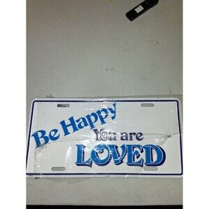 Be Happy You Are Loved Booster CAR TAG